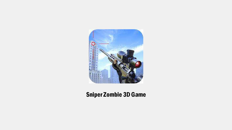Sniper Zombie 3D Game