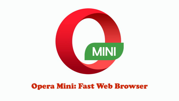 Opera Mini Fast Web Browser