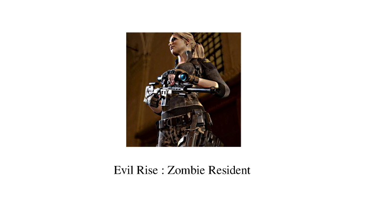 Evil Rise : Zombie Resident