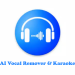 AI Vocal Remover & Karaoke