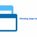 Floating Apps (multitasking)