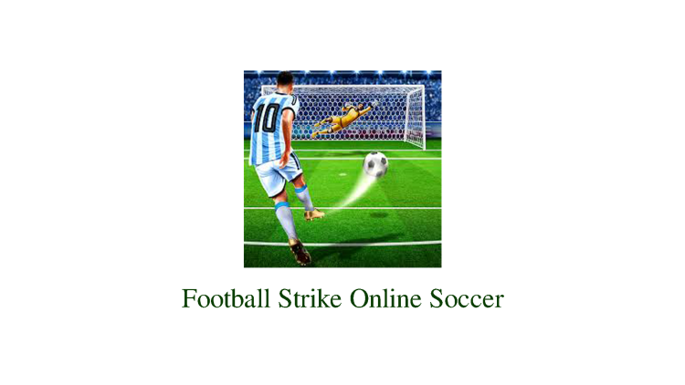 Football Strike Online Soccer