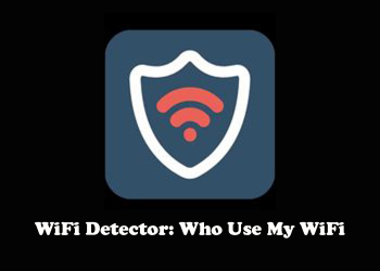 WiFi Detector: Who Use My WiFi