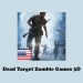 Dead Target Zombie Games 3D