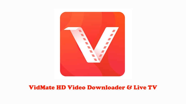 VidMate HD Video Downloader & Live