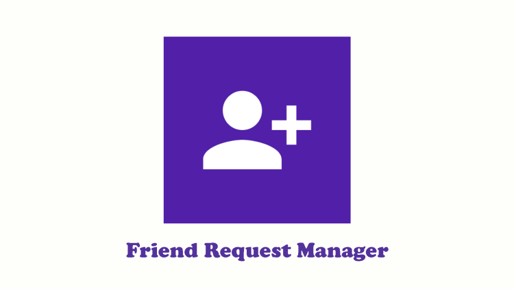 Friend Request Manager