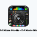 DJ Mixer Studio – DJ Music Mix