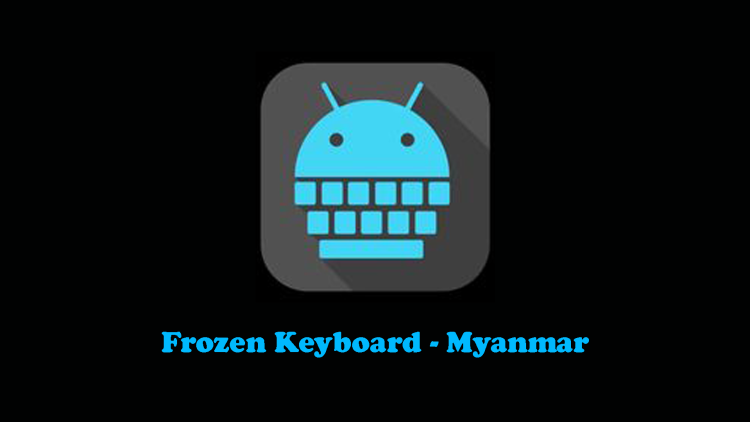Frozen Keyboard – Myanmar