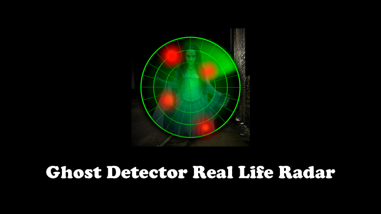 Ghost Detector Real Life Radar