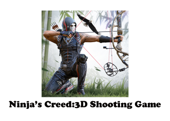 Ninja’s Creed:3D Shooting Game