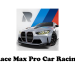 Race Max Pro Car Racing
