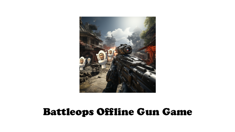 Battleops Offline Gun Game