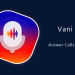 Vani Dialer – Answer Calls By Your Voice
