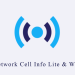 Network Cell Info Lite & Wifi