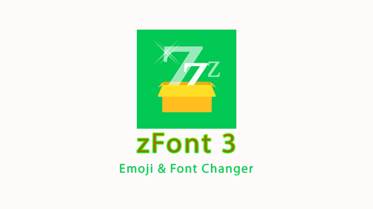 zFont 3 – Emoji & Font Changer
