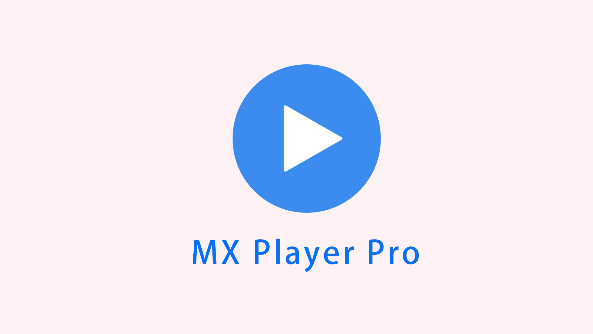 MX Player Pro. MX Player.