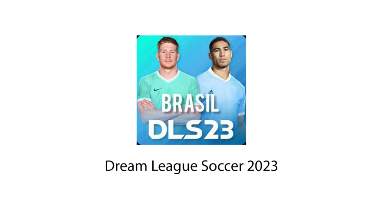 Dream League Soccer 2023