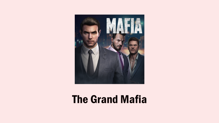 The Grand Mafia