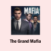 The Grand Mafia