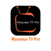 Myanmar TV Pro