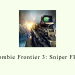 Zombie Frontier 3: Sniper FPS