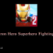 Iron Hero Superhero Fighting