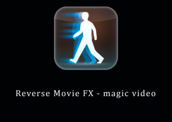Reverse Movie FX – magic video