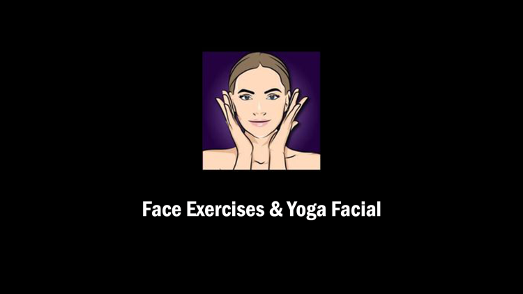 Face Exercises & Yoga Facial