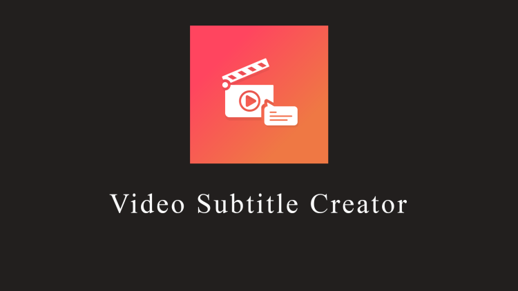 Video Subtitle Creator