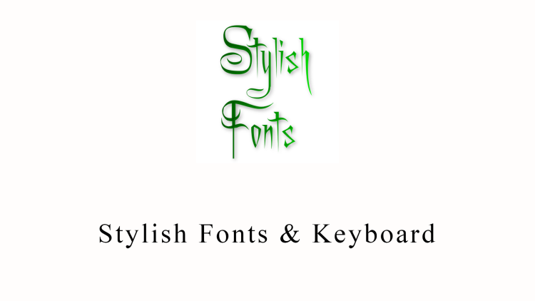Stylish Fonts & Keyboard