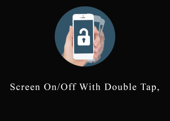 Screen On/Off With Double Tap,