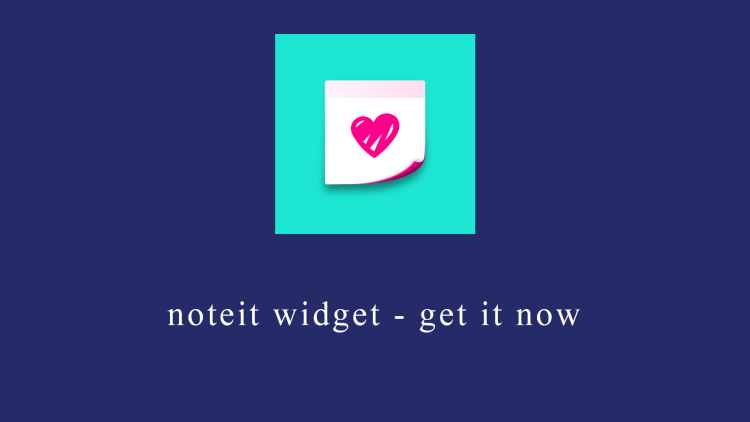 noteit widget – get it now