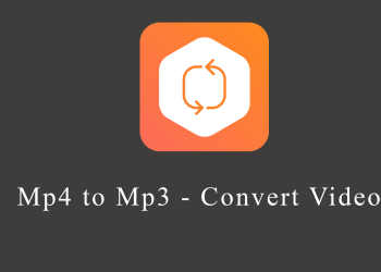 Mp4 to Mp3 – Convert Video