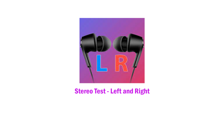 Stereo Test – Left and Right