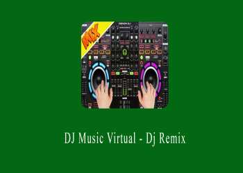 DJ Music Virtual – Dj Remix