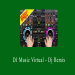 DJ Music Virtual – Dj Remix