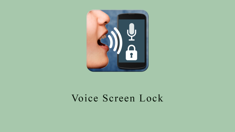 Voice Screen Lock