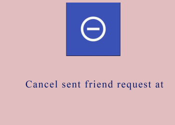 Cancel sent friend request at