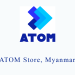 ATOM Store, Myanmar