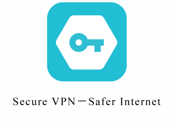 Secure VPN－Safer Internet