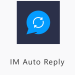 IM Auto Reply