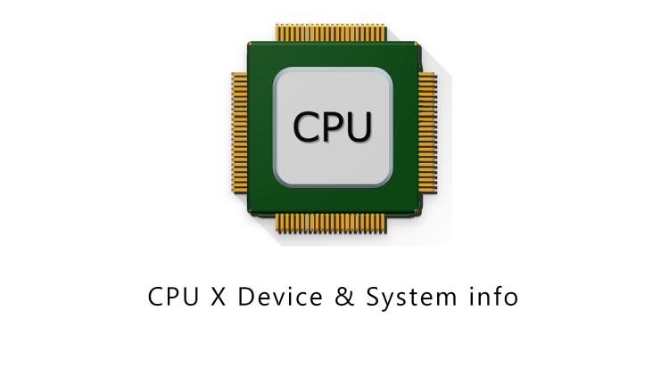 CPU X Device & System info