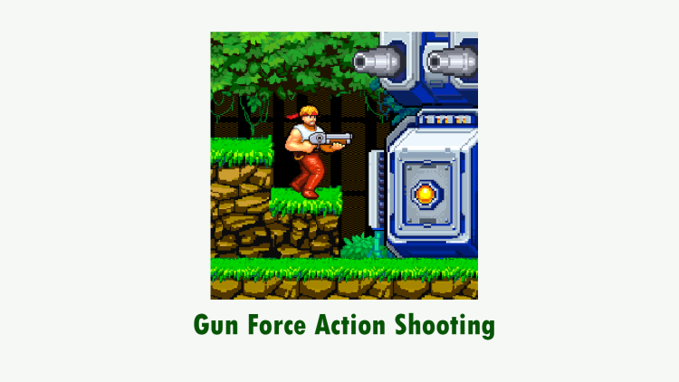 Gun Force Action Shooting