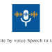 Write by voice Speech to text