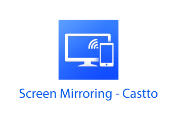 Screen Mirroring – Castto