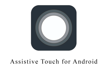 Assistive Touch for Android