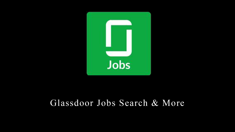 Glassdoor Jobs Search & More