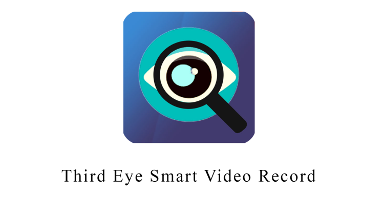 Third Eye Smart Video Record