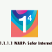1.1.1.1 WARP: Safer Internet