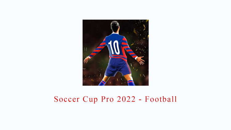 Soccer Cup Pro 2022 – Football